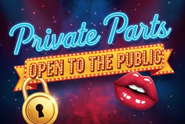 Private Parts Open to the Public
